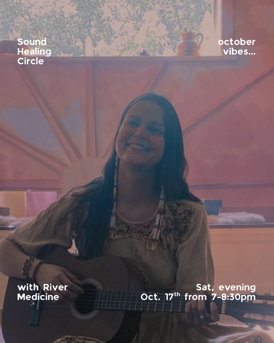 10/17 - River Medicine Sound Healing Circle